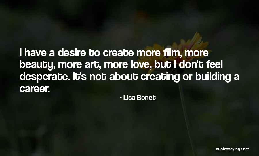 Building A Career Quotes By Lisa Bonet Building A Career Quotes By Lisa Bonet