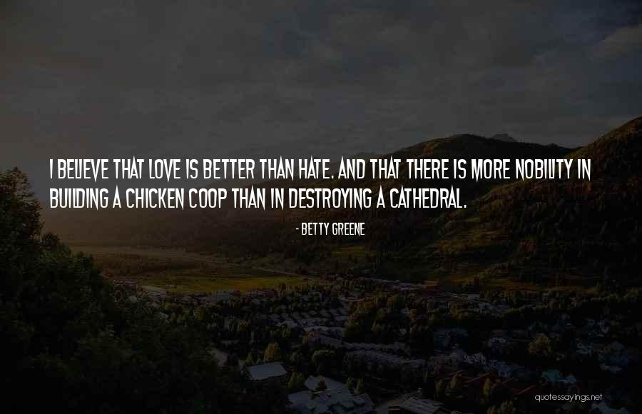 Building A Cathedral Quotes By Betty Greene Building A Cathedral Quotes By Betty Greene