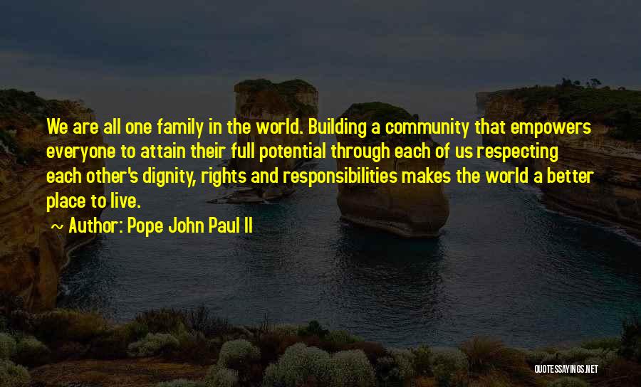 Building A Family Quotes By Pope John Paul II