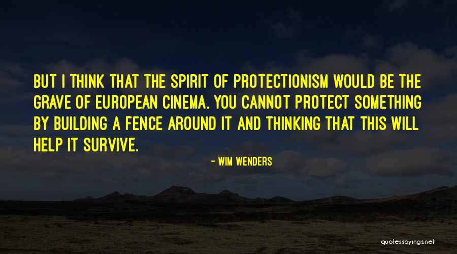 Building A Fence Quotes By Wim Wenders Building A Fence Quotes By Wim Wenders