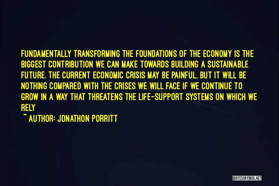 Building A Future Quotes By Jonathon Porritt