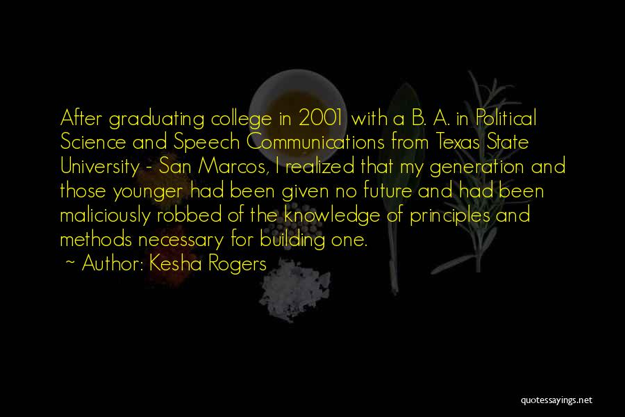 Building A Future Quotes By Kesha Rogers