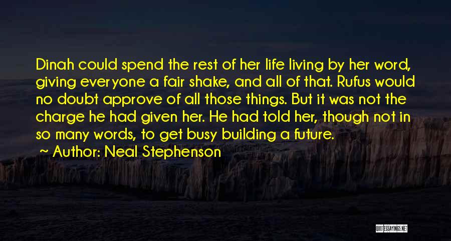 Building A Future Quotes By Neal Stephenson