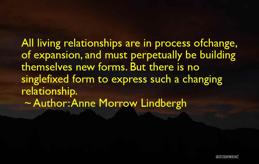 Building A Life With Someone Quotes By Anne Morrow Lindbergh