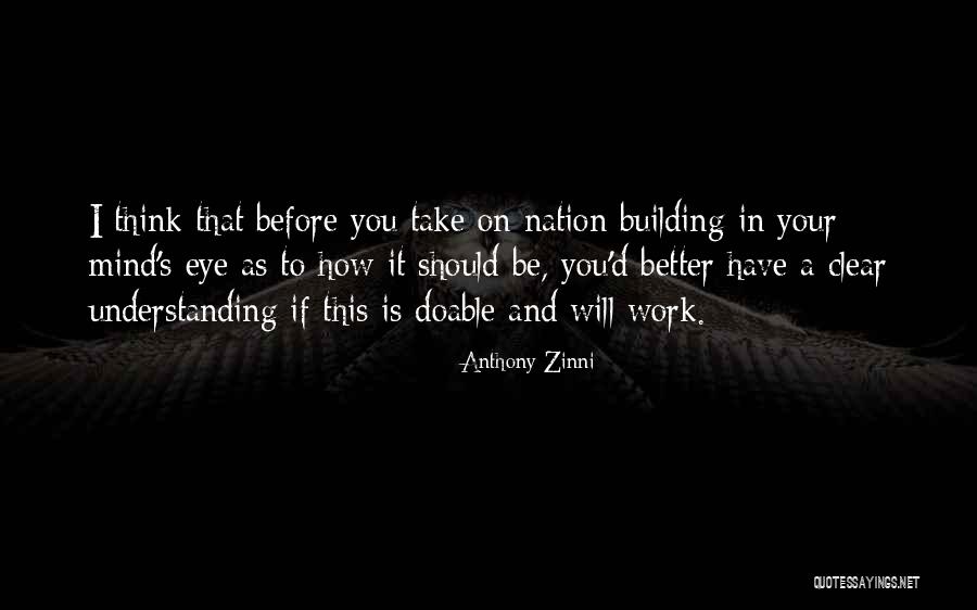 Building A Nation Quotes By Anthony Zinni