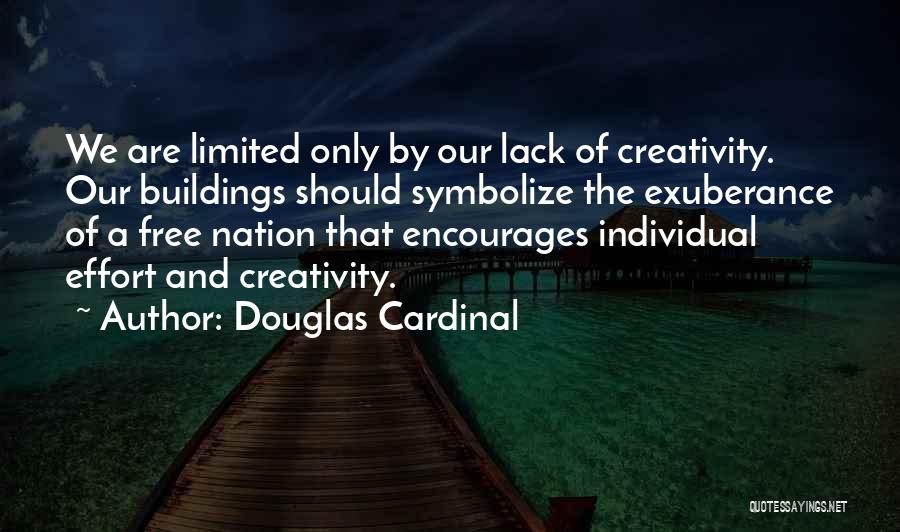 Building A Nation Quotes By Douglas Cardinal