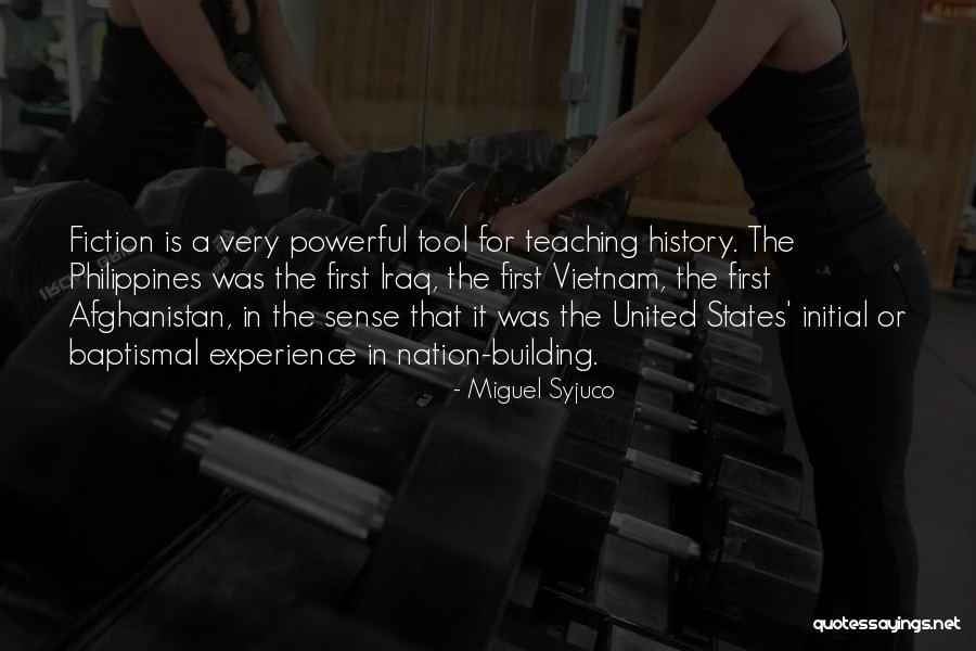 Building A Nation Quotes By Miguel Syjuco