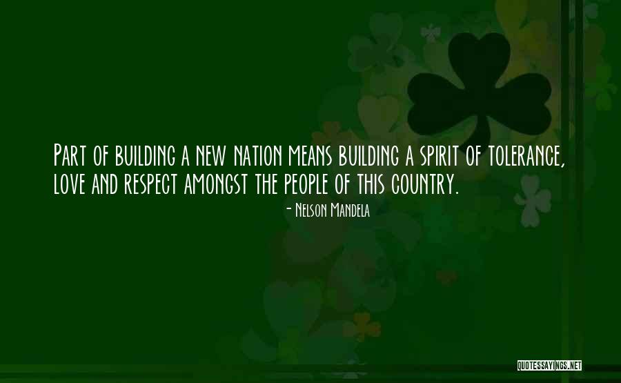 Building A Nation Quotes By Nelson Mandela