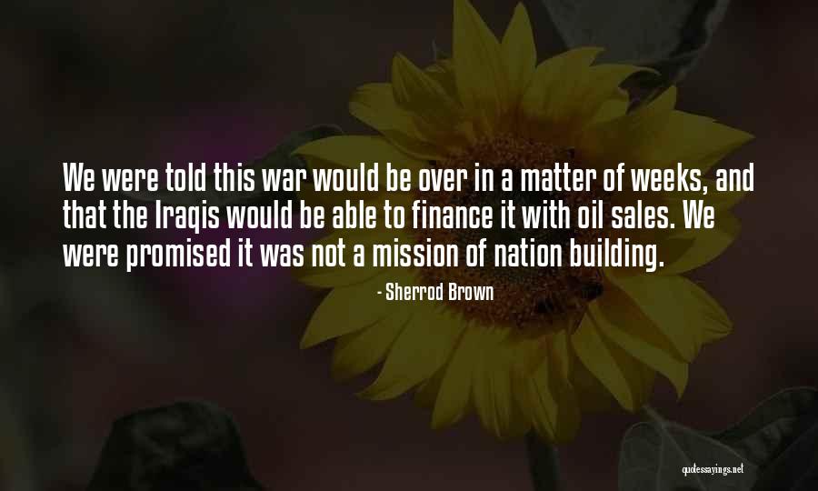 Building A Nation Quotes By Sherrod Brown