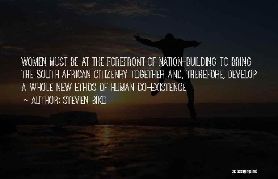 Building A Nation Quotes By Steven Biko