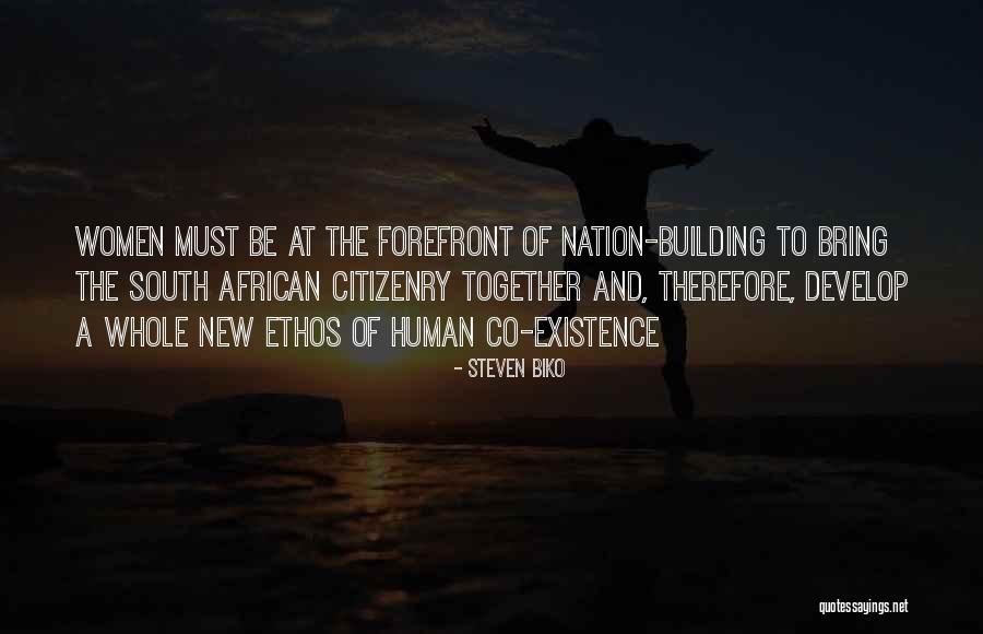 Building A Nation Quotes By Steven Biko