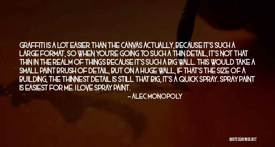 Building A Wall Quotes By Alec Monopoly Building A Wall Quotes By Alec Monopoly