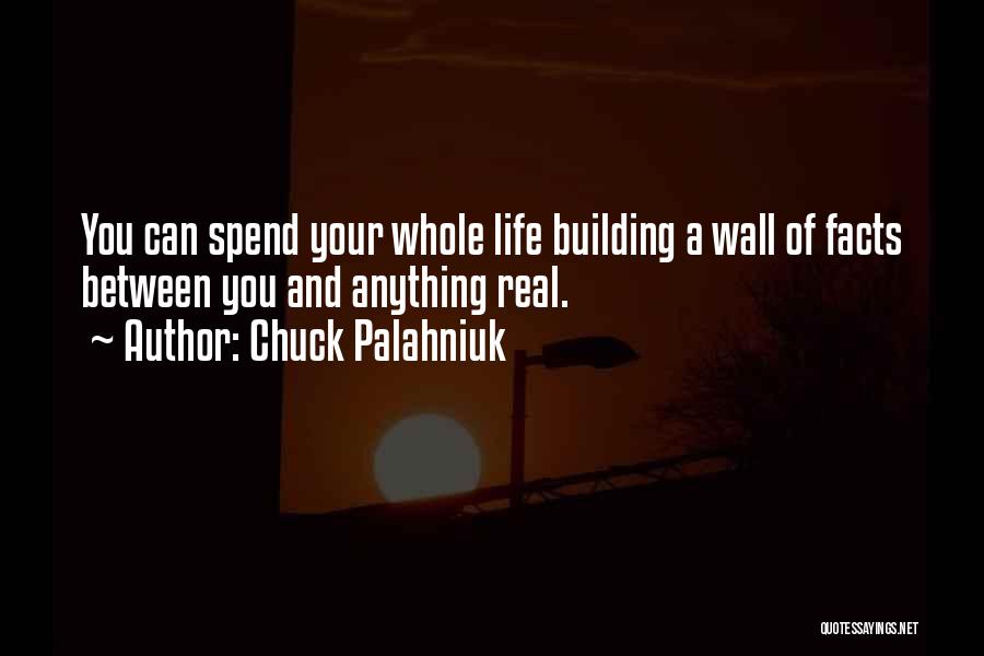 Building A Wall Quotes By Chuck Palahniuk