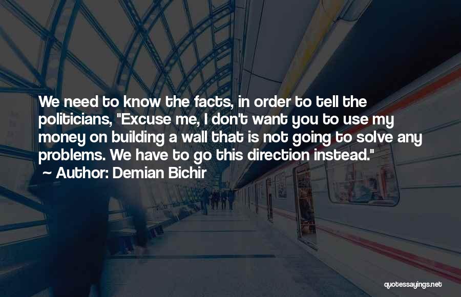 Building A Wall Quotes By Demian Bichir