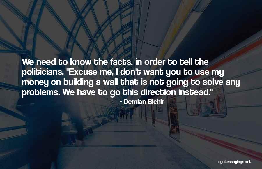 Building A Wall Quotes By Demian Bichir