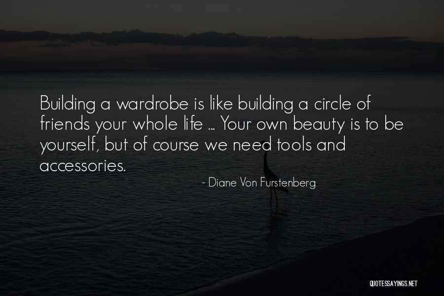 Building Beauty Quotes By Diane Von Furstenberg Building Beauty Quotes By Diane Von Furstenberg