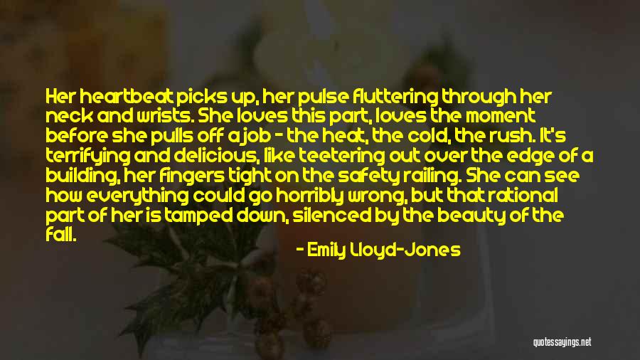 Building Beauty Quotes By Emily Lloyd-Jones Building Beauty Quotes By Emily Lloyd-Jones