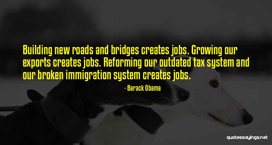Building Bridges Quotes By Barack Obama Building Bridges Quotes By Barack Obama