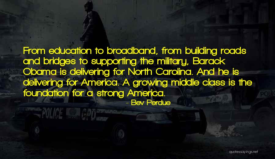 Building Bridges Quotes By Bev Perdue Building Bridges Quotes By Bev Perdue