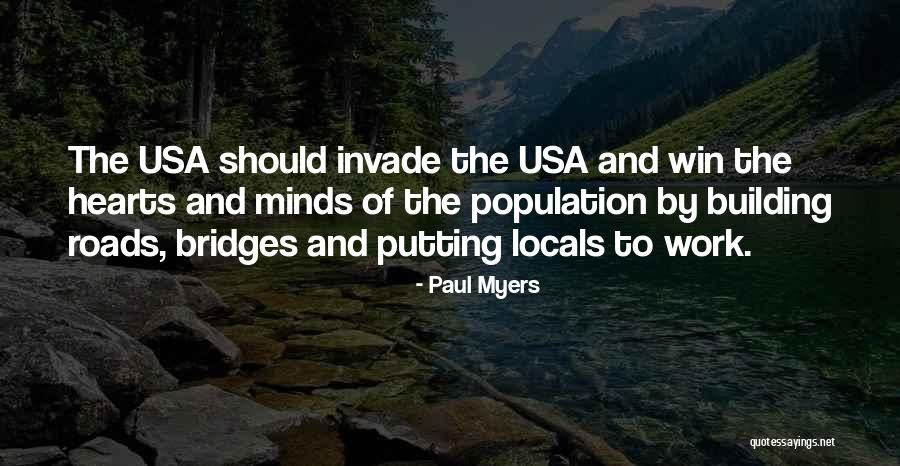 Building Bridges Quotes By Paul Myers Building Bridges Quotes By Paul Myers