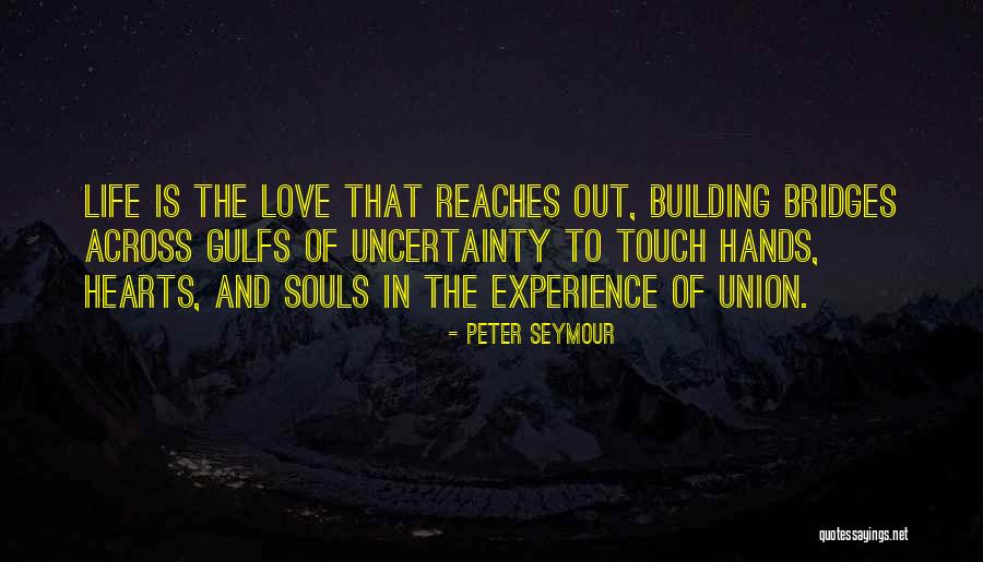Building Bridges Quotes By Peter Seymour Building Bridges Quotes By Peter Seymour