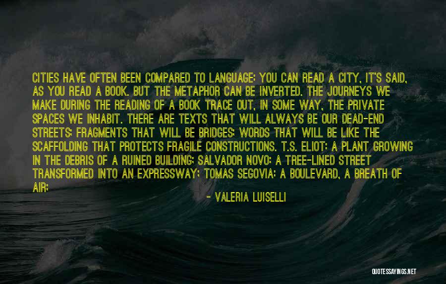 Building Bridges Quotes By Valeria Luiselli Building Bridges Quotes By Valeria Luiselli