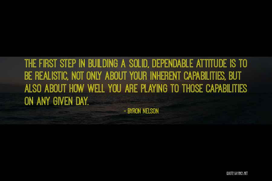 Building Capabilities Quotes By Byron Nelson