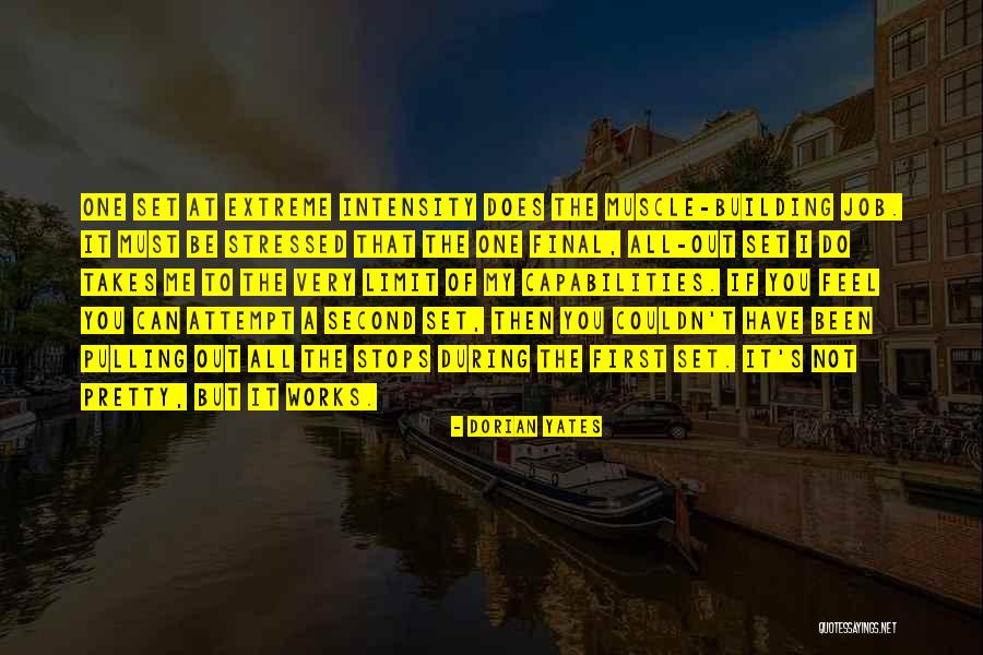Building Capabilities Quotes By Dorian Yates Building Capabilities Quotes By Dorian Yates