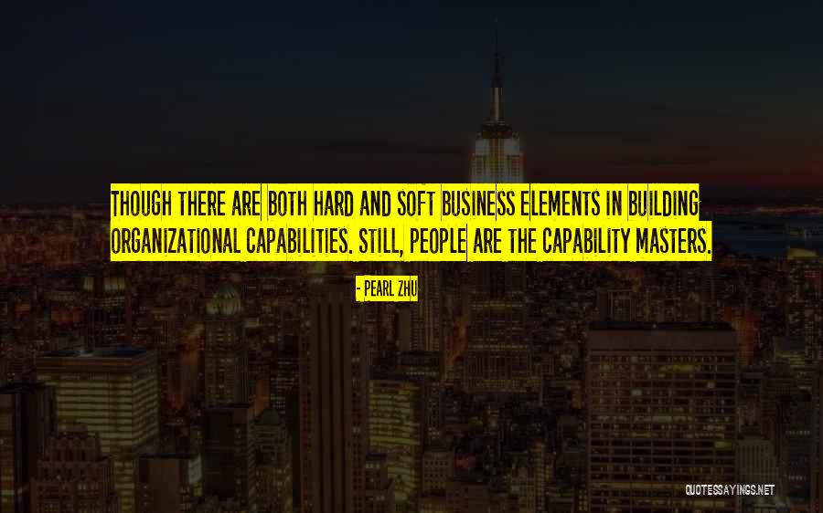 Building Capabilities Quotes By Pearl Zhu