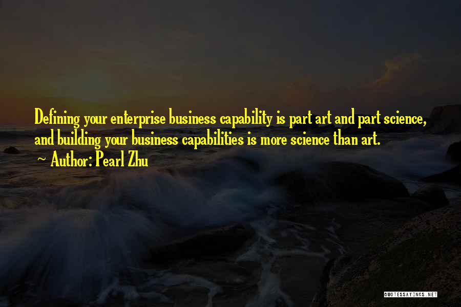 Building Capabilities Quotes By Pearl Zhu