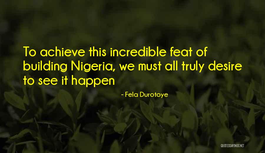 Building Change Quotes By Fela Durotoye Building Change Quotes By Fela Durotoye
