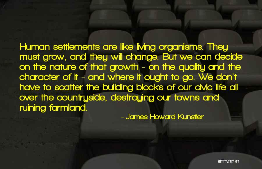 Building Change Quotes By James Howard Kunstler Building Change Quotes By James Howard Kunstler