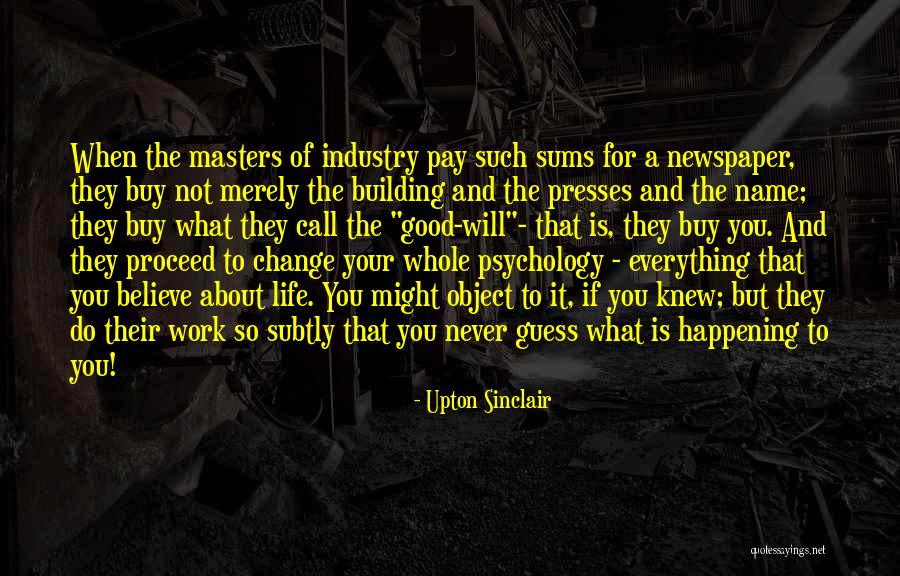 Building Change Quotes By Upton Sinclair Building Change Quotes By Upton Sinclair