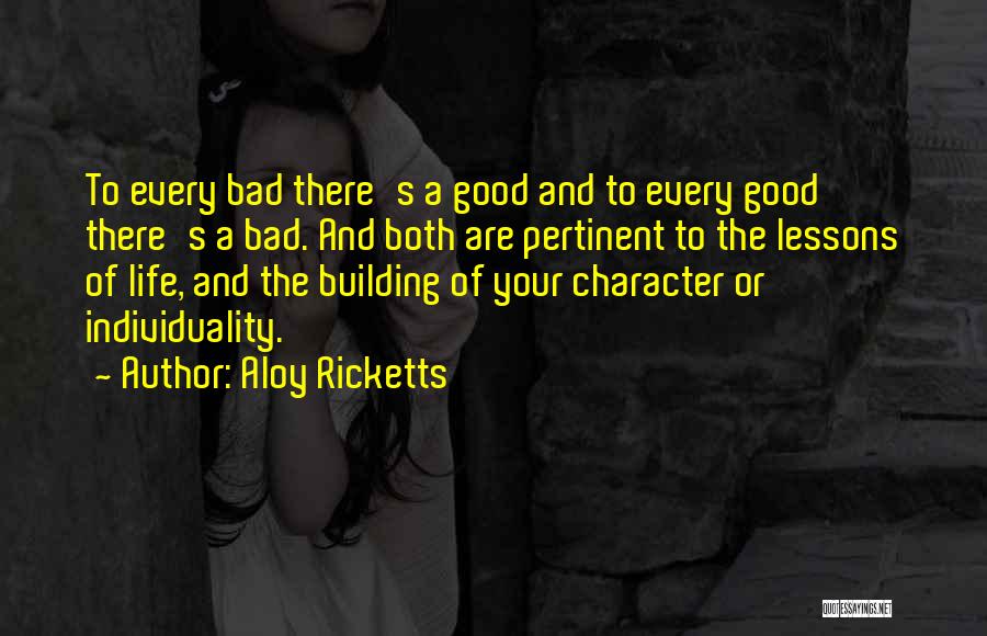 Building Character Quotes By Aloy Ricketts