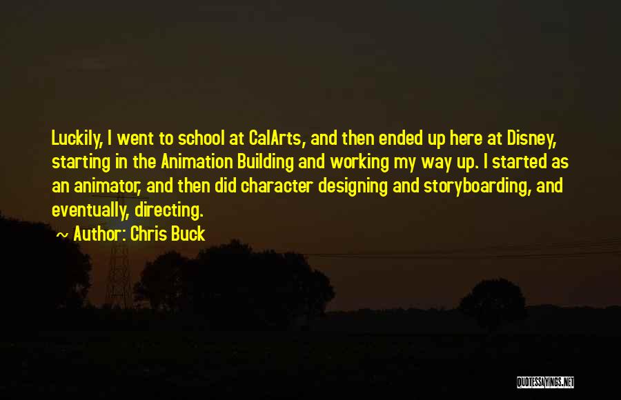 Building Character Quotes By Chris Buck
