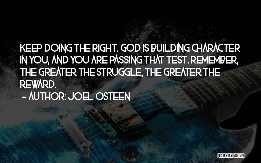 Building Character Quotes By Joel Osteen