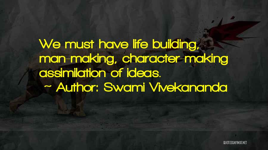 Building Character Quotes By Swami Vivekananda