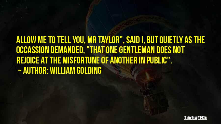 Building Character Quotes By William Golding