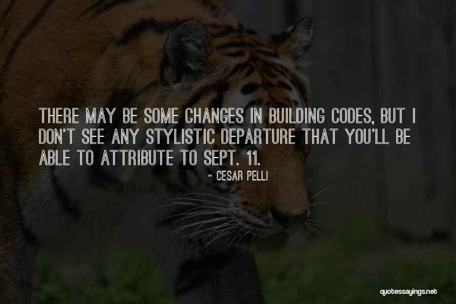 Building Codes Quotes By Cesar Pelli Building Codes Quotes By Cesar Pelli