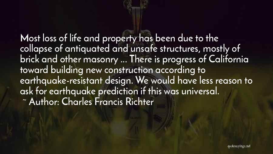 Building Collapse Quotes By Charles Francis Richter