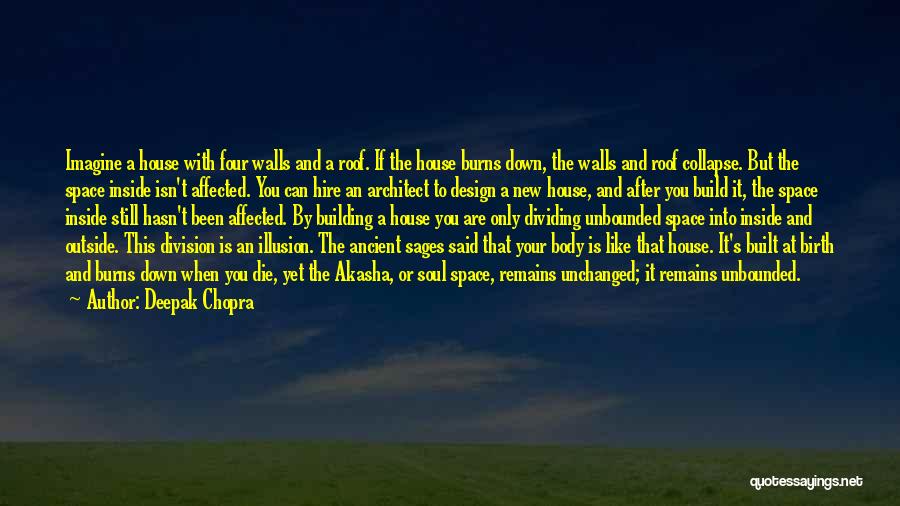 Building Collapse Quotes By Deepak Chopra