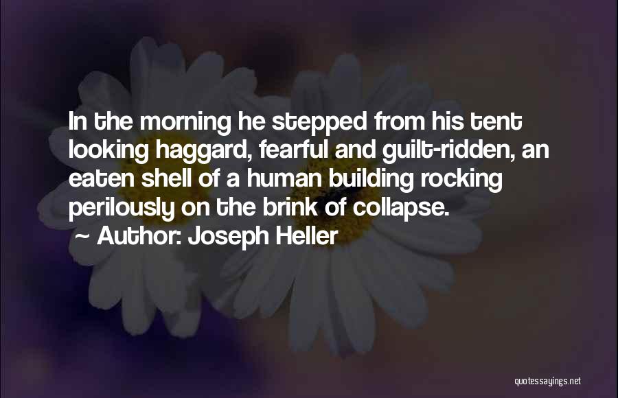 Building Collapse Quotes By Joseph Heller