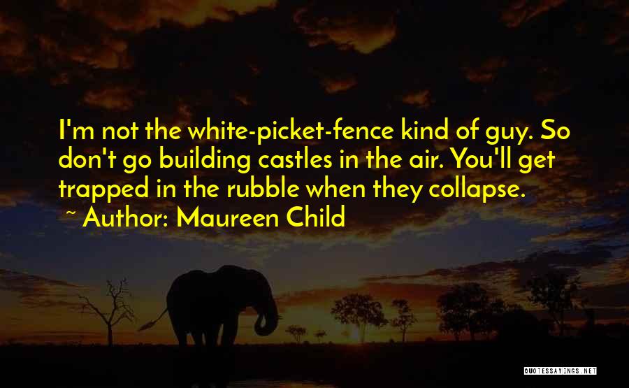 Building Collapse Quotes By Maureen Child