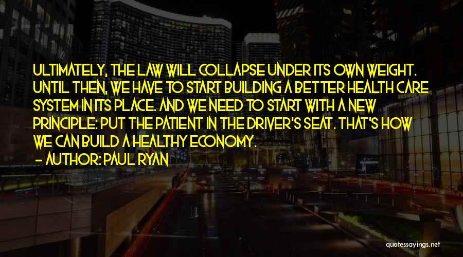 Building Collapse Quotes By Paul Ryan