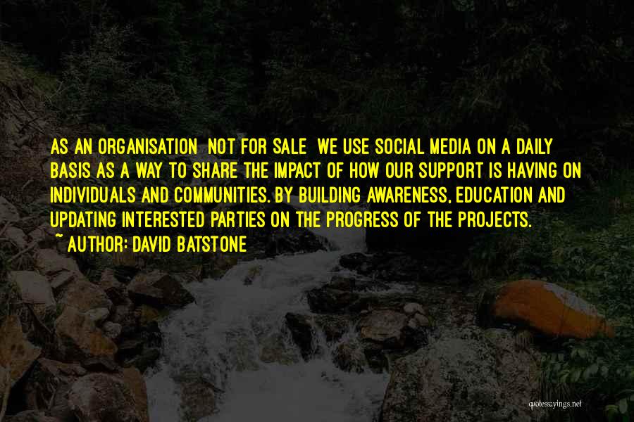 Building Communities Quotes By David Batstone