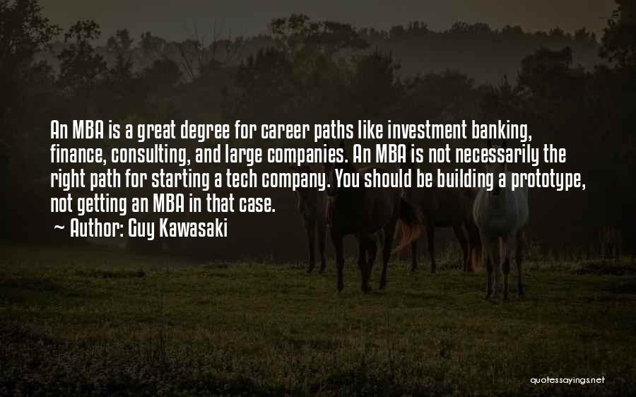 Building Companies Quotes By Guy Kawasaki