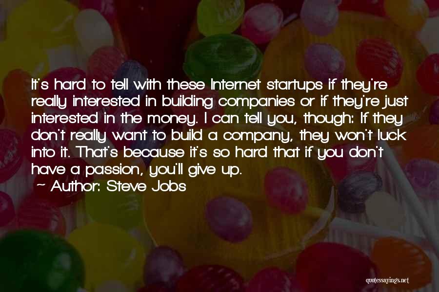 Building Companies Quotes By Steve Jobs