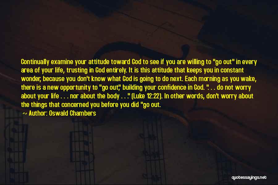 Building Confidence Quotes By Oswald Chambers