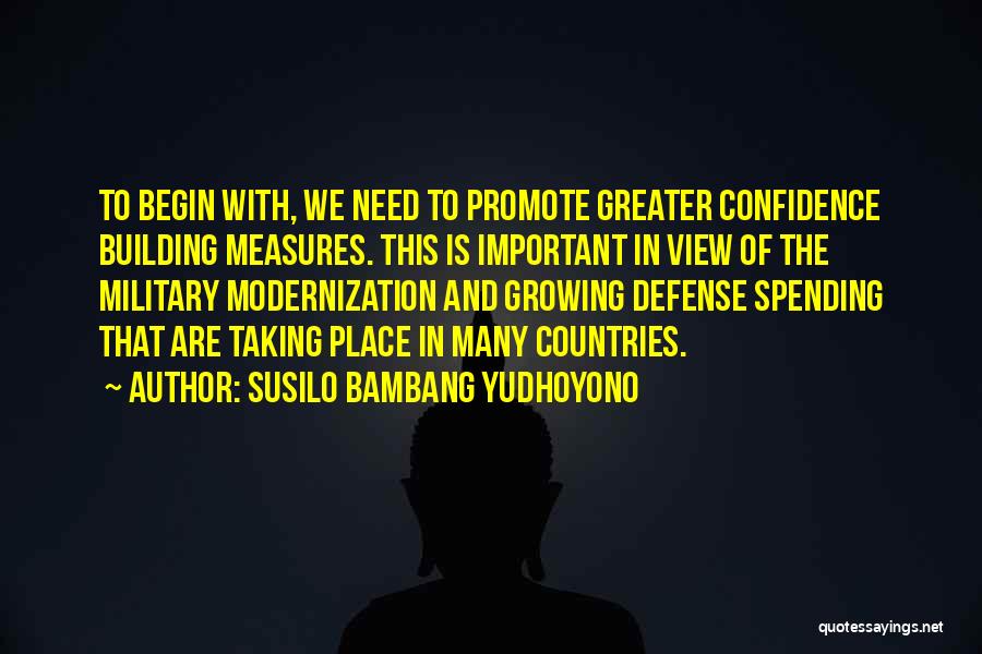 Building Confidence Quotes By Susilo Bambang Yudhoyono