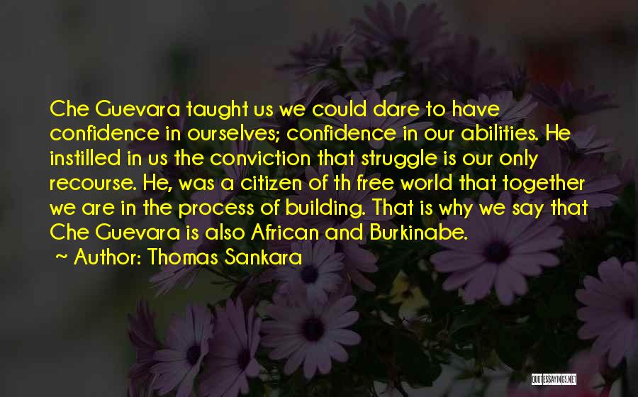 Building Confidence Quotes By Thomas Sankara